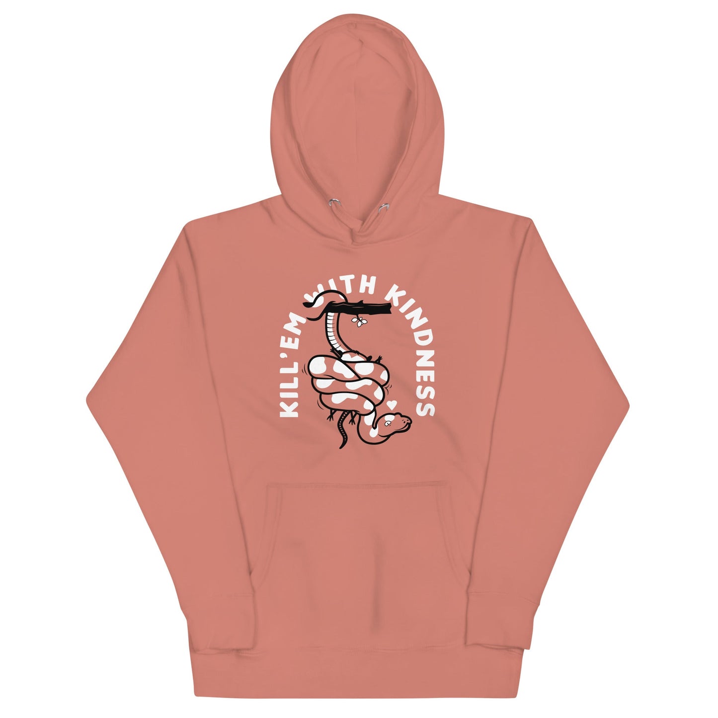 Kill 'em With Kindness Unisex Hoodie