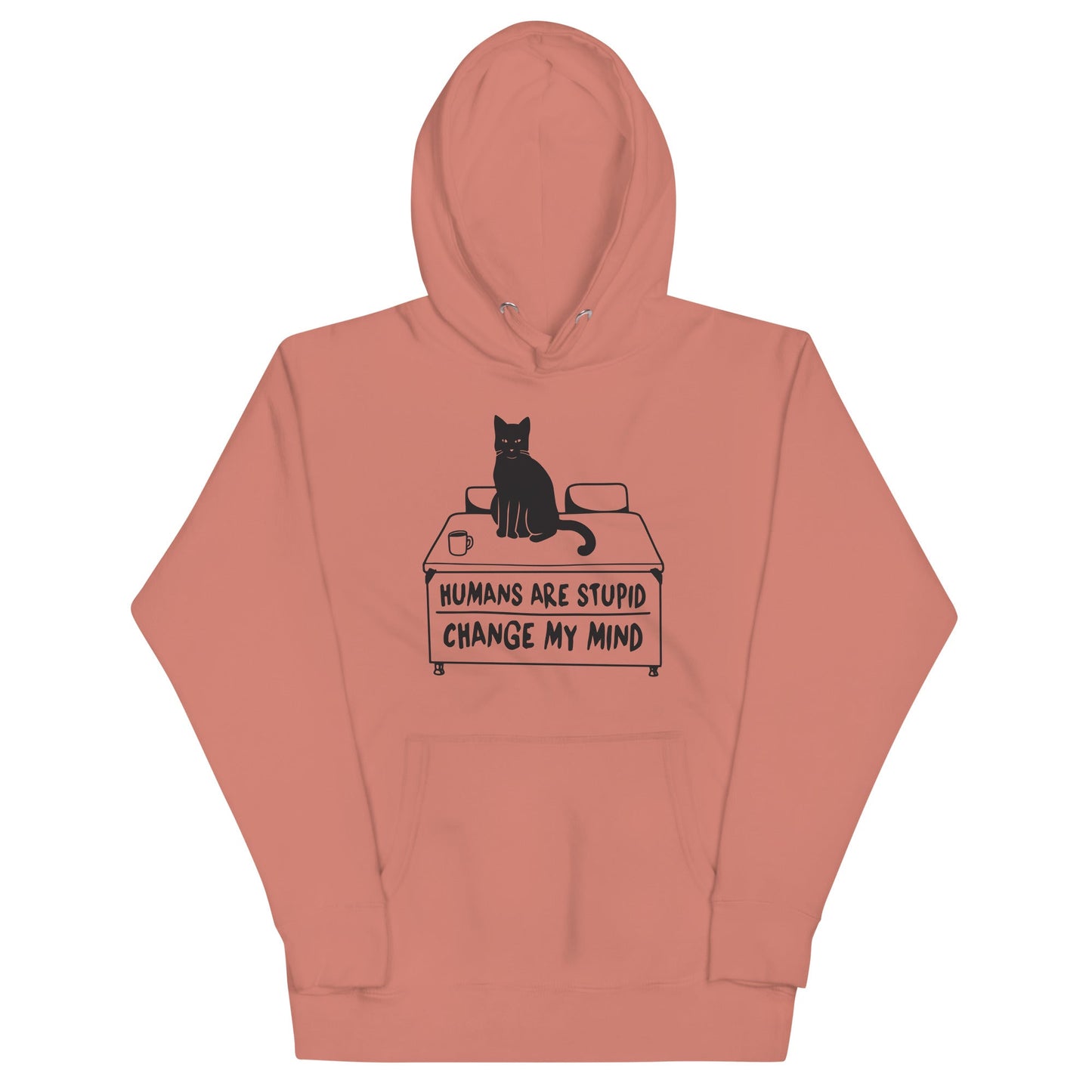 Humans Are Stupid Unisex Hoodie