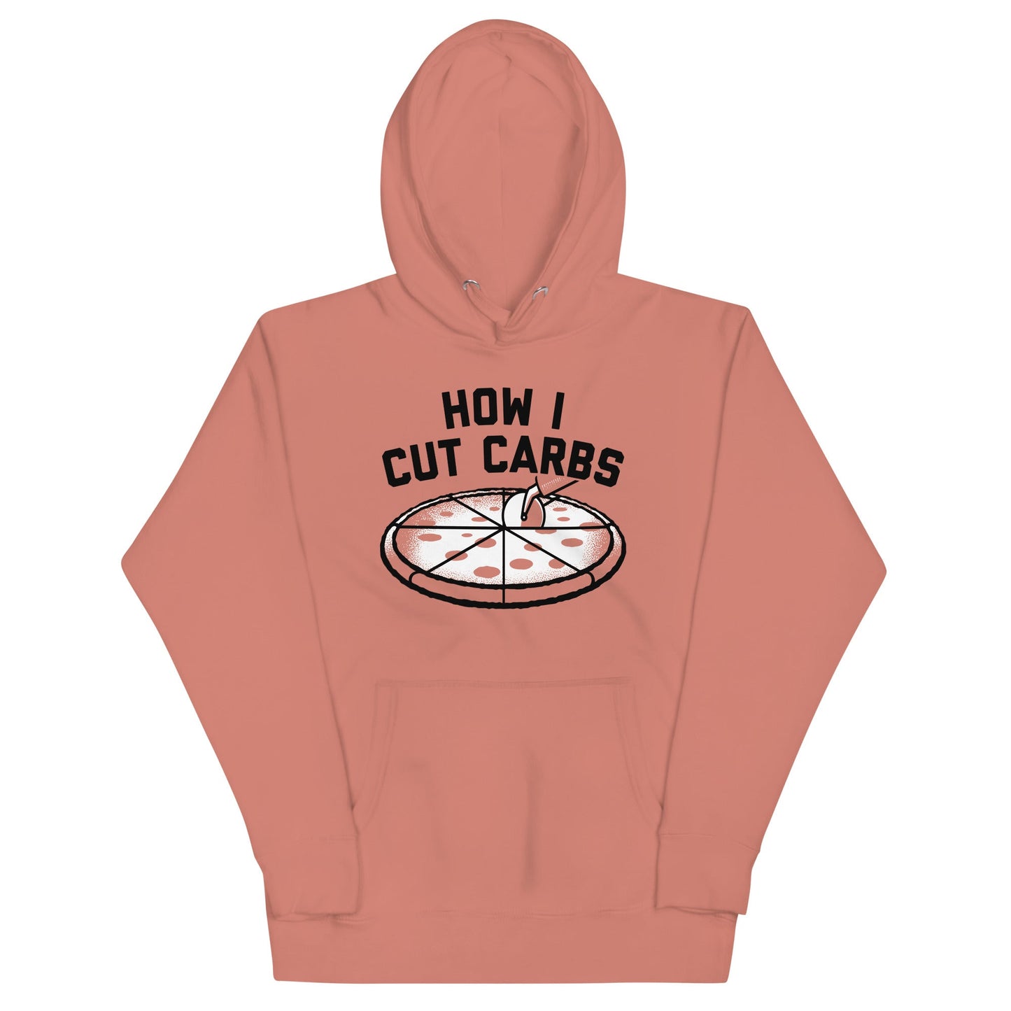 How I Cut Carbs Unisex Hoodie