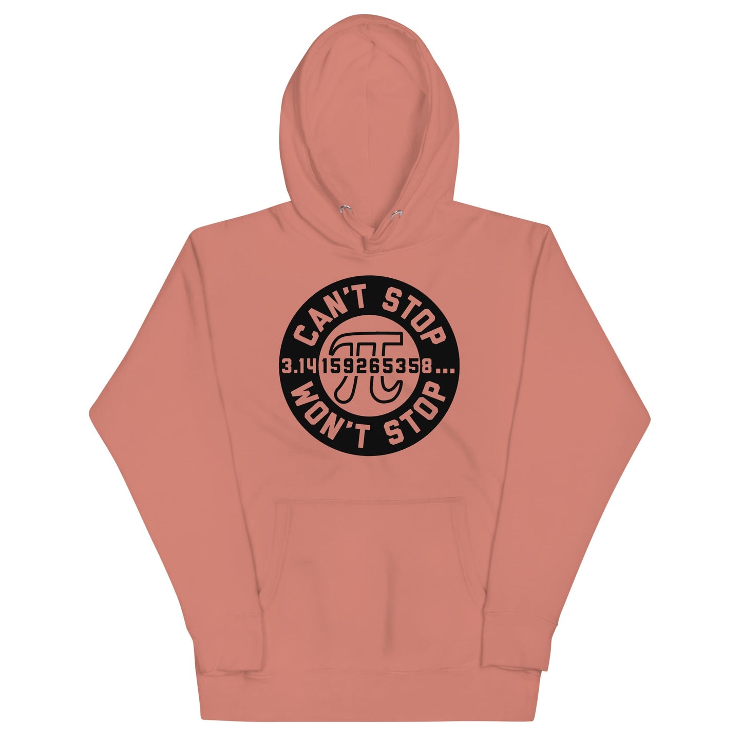 Can't Stop Won't Stop Unisex Hoodie