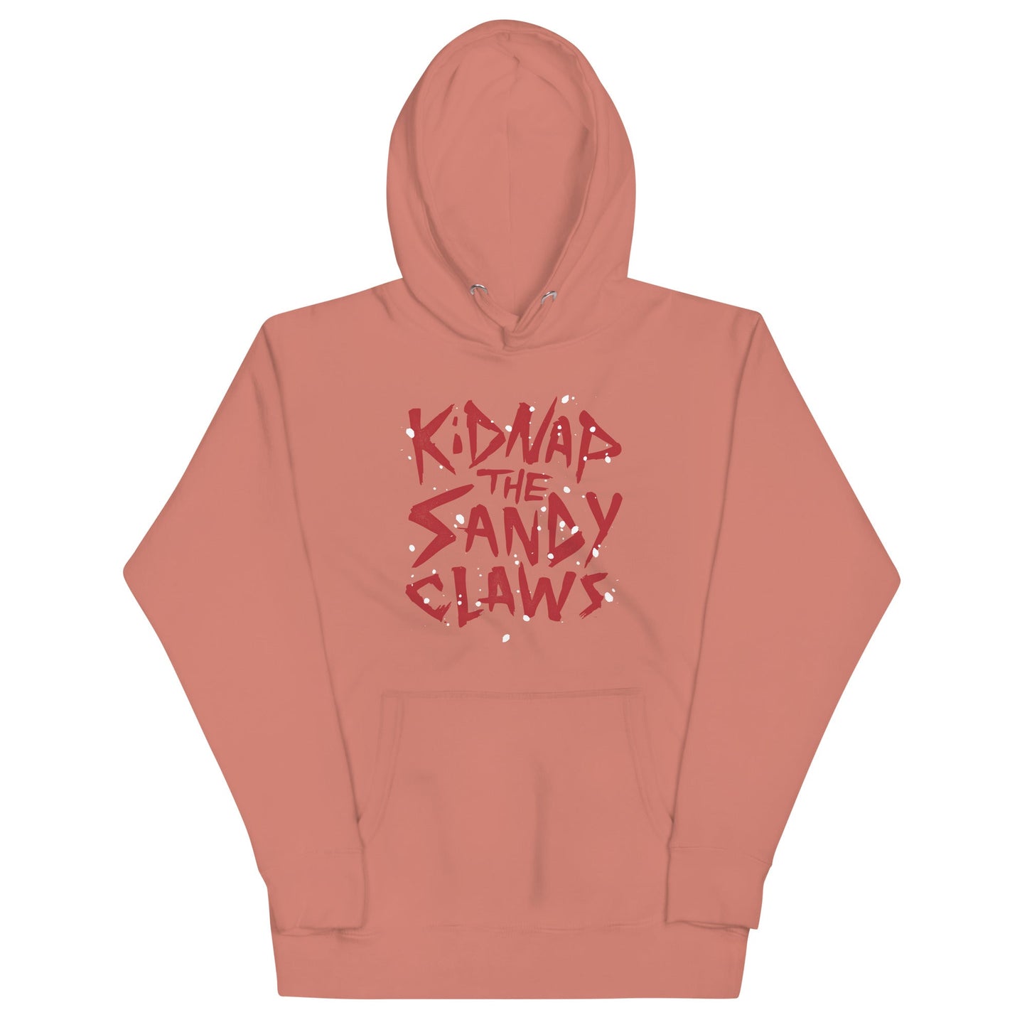 Kidnap The Sandy Claws Unisex Hoodie