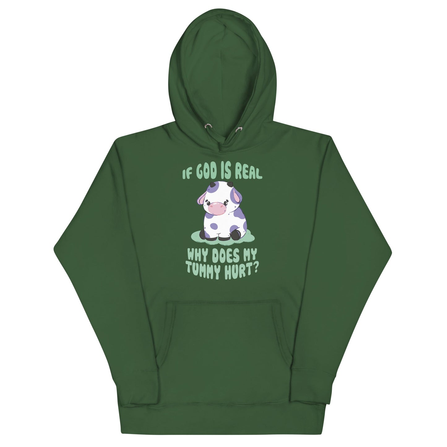 If God Is Real Why Does My Tummy Hurt (Cow) Unisex Hoodie