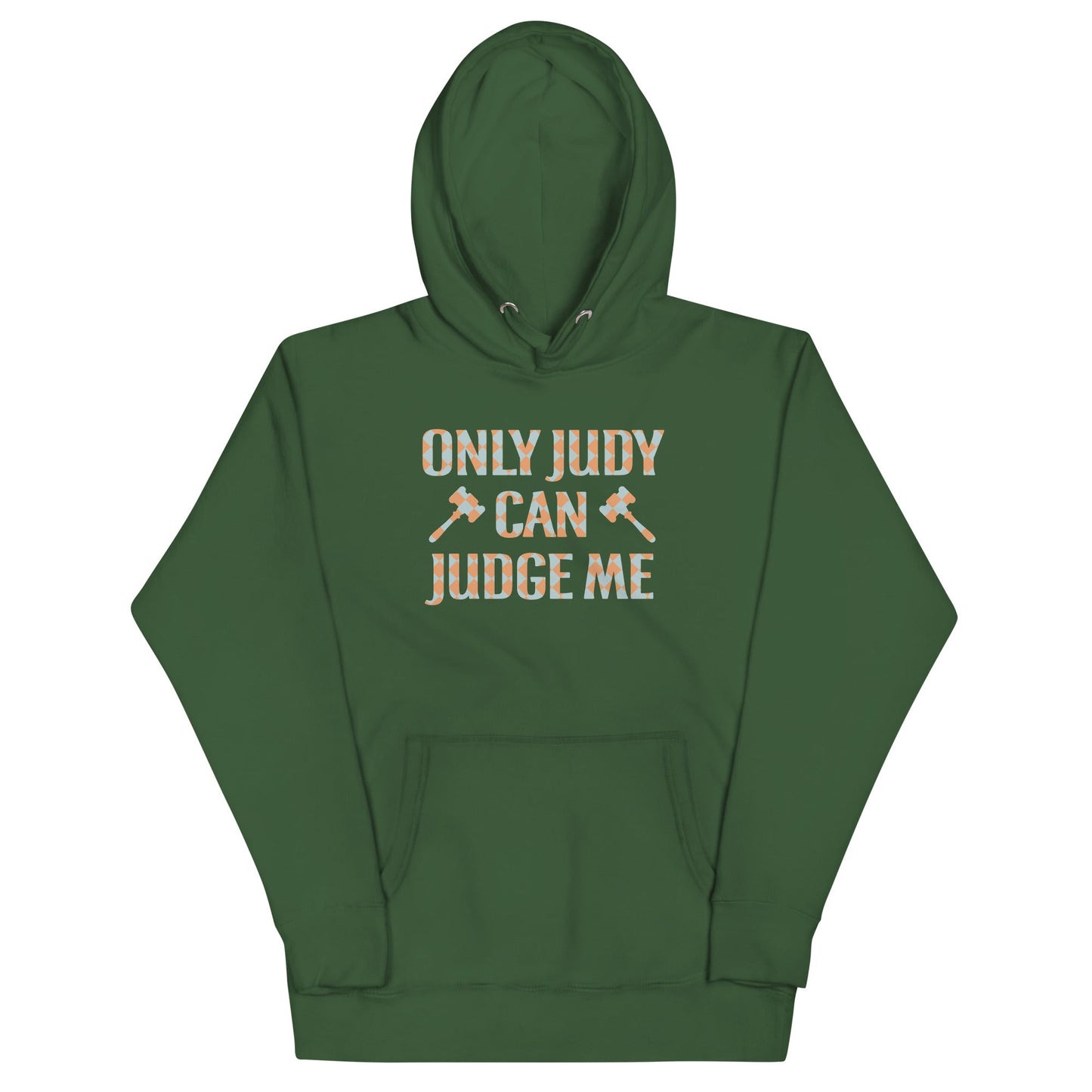 Only Judy Can Judge Me Unisex Hoodie