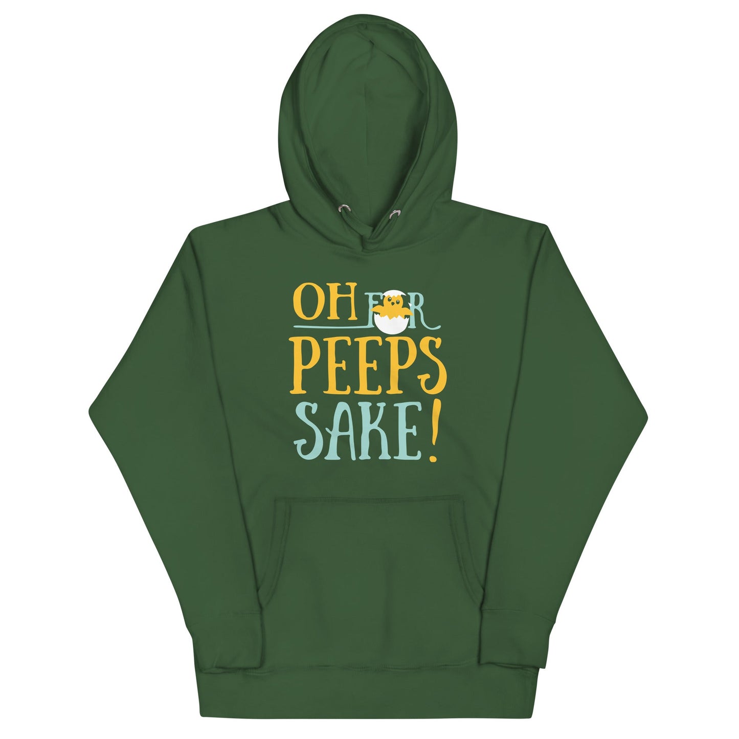 Oh For Peeps Sake Unisex Hoodie
