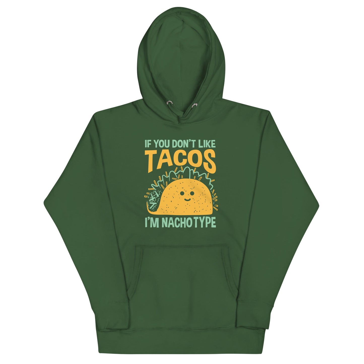 I'm Nacho Type Unisex Hoodie