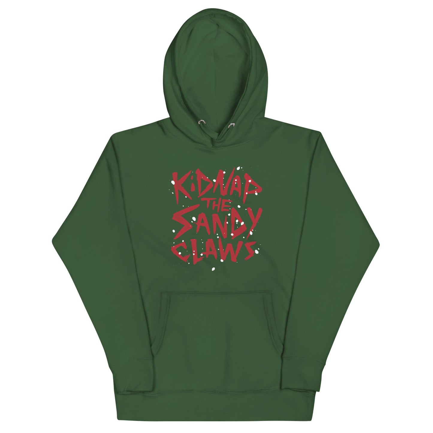 Kidnap The Sandy Claws Unisex Hoodie