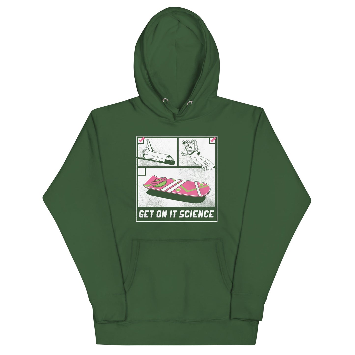 Get On It Science Unisex Hoodie