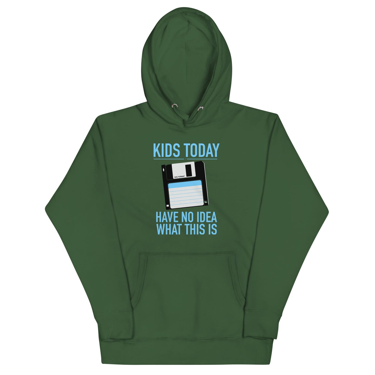 Kids Today Have No Idea What This Is Unisex Hoodie