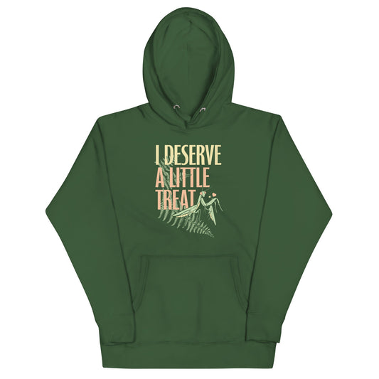 I Deserve A Little Treat Unisex Hoodie