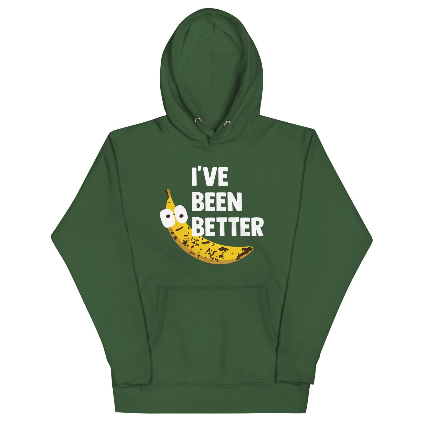 I've Been Better Unisex Hoodie