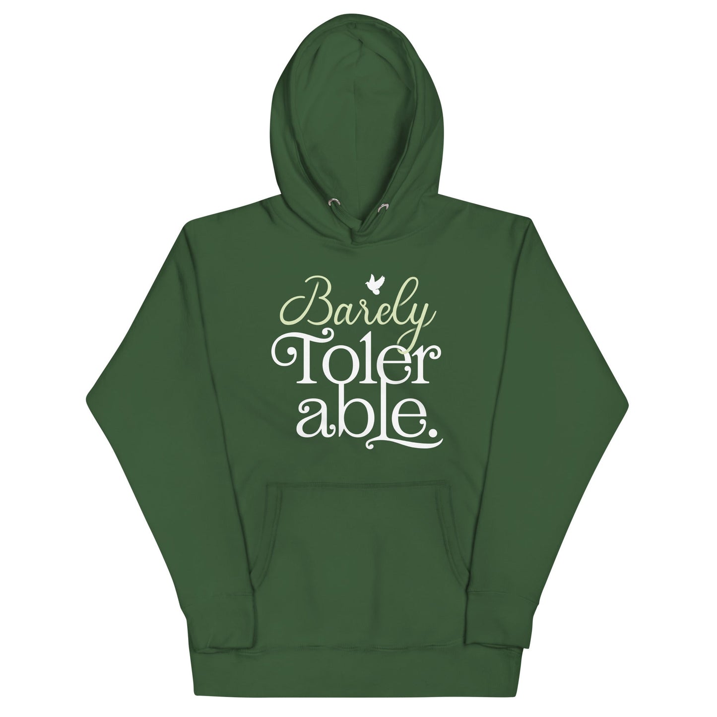 Barely Tolerable Unisex Hoodie