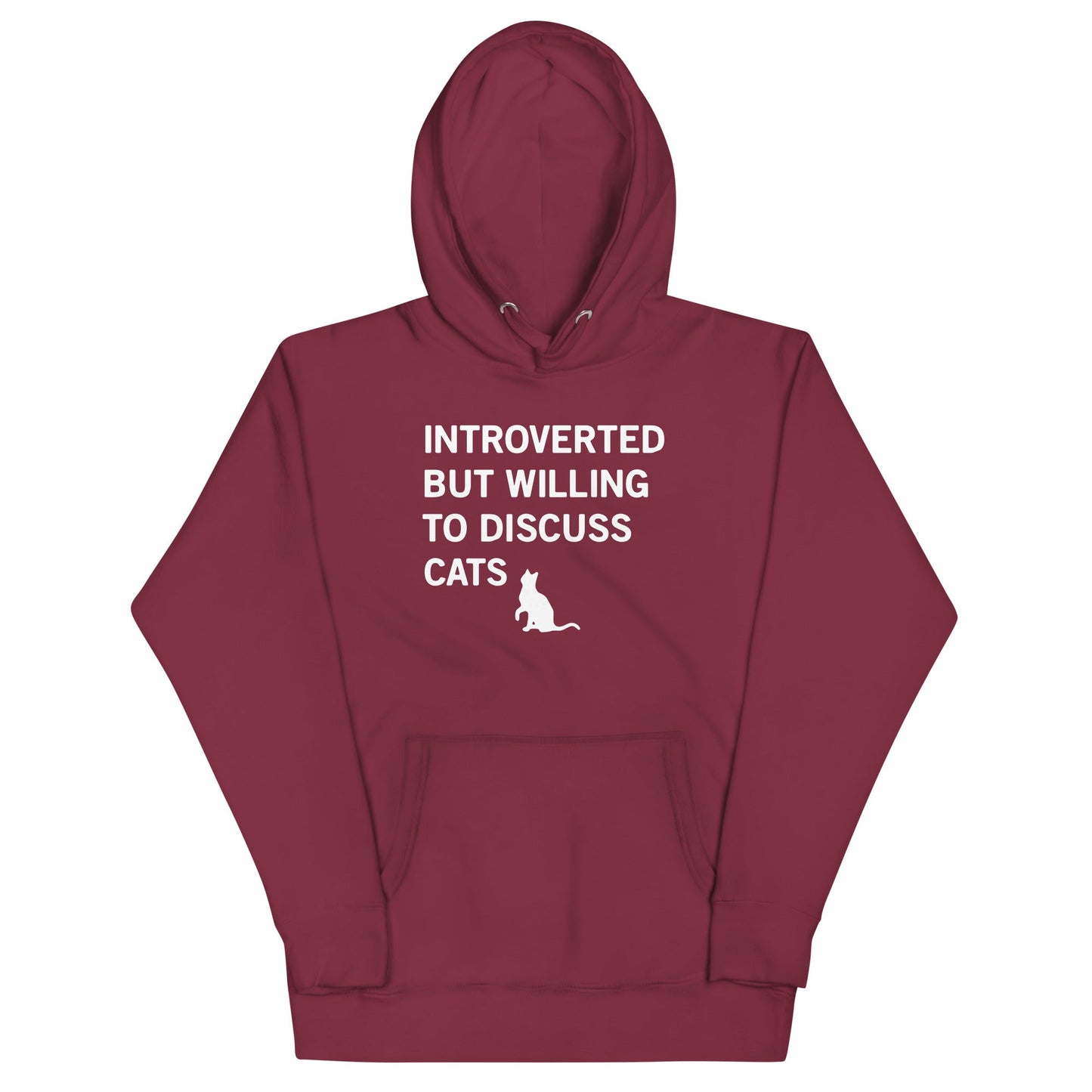 Introverted But Willing To Discuss Cats Unisex Hoodie