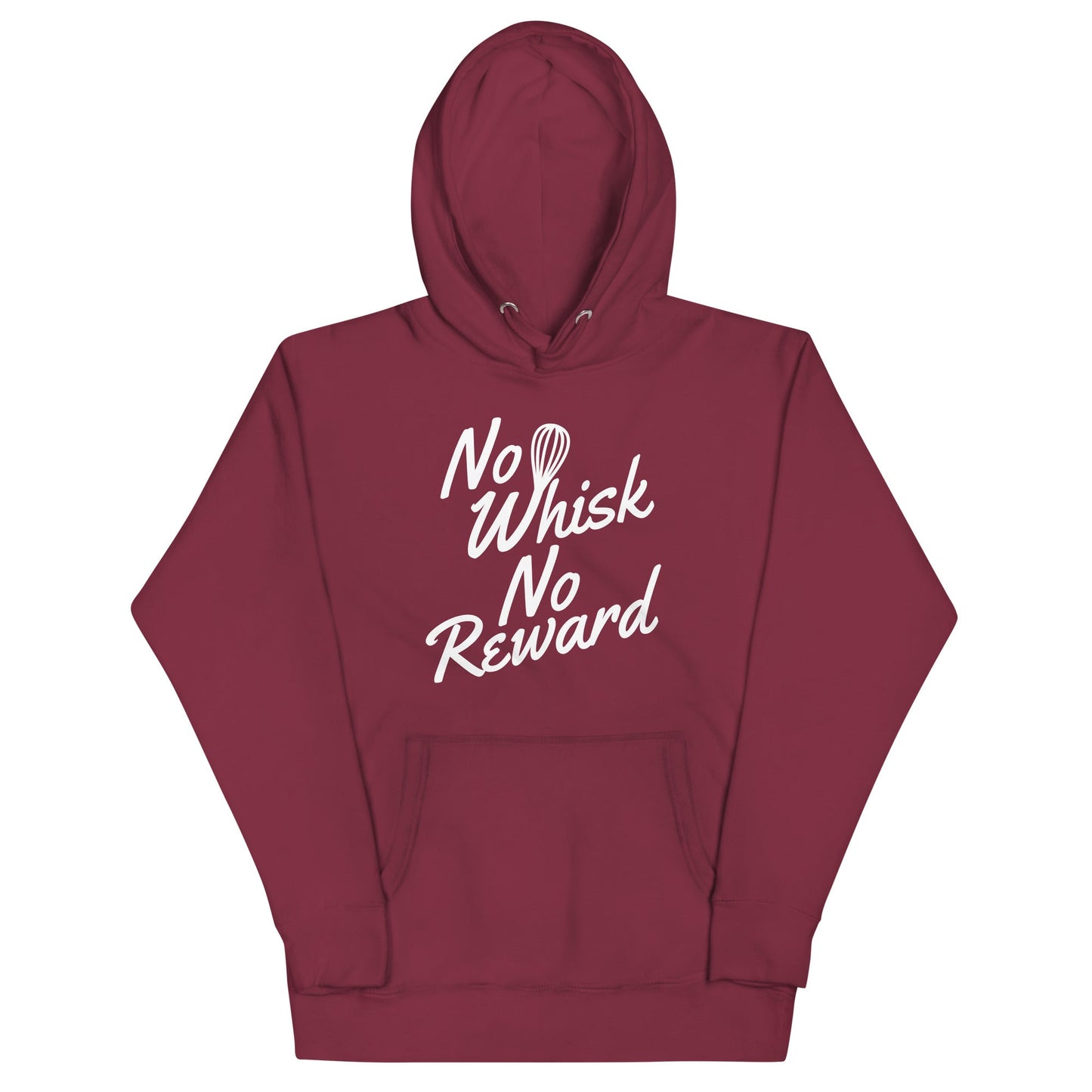 No Whisk No Reward Unisex Hoodie