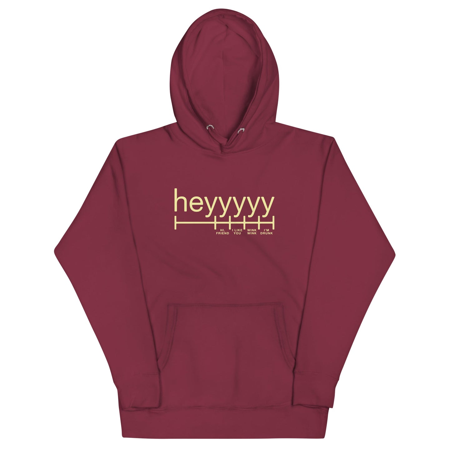 Heyyyyy Unisex Hoodie