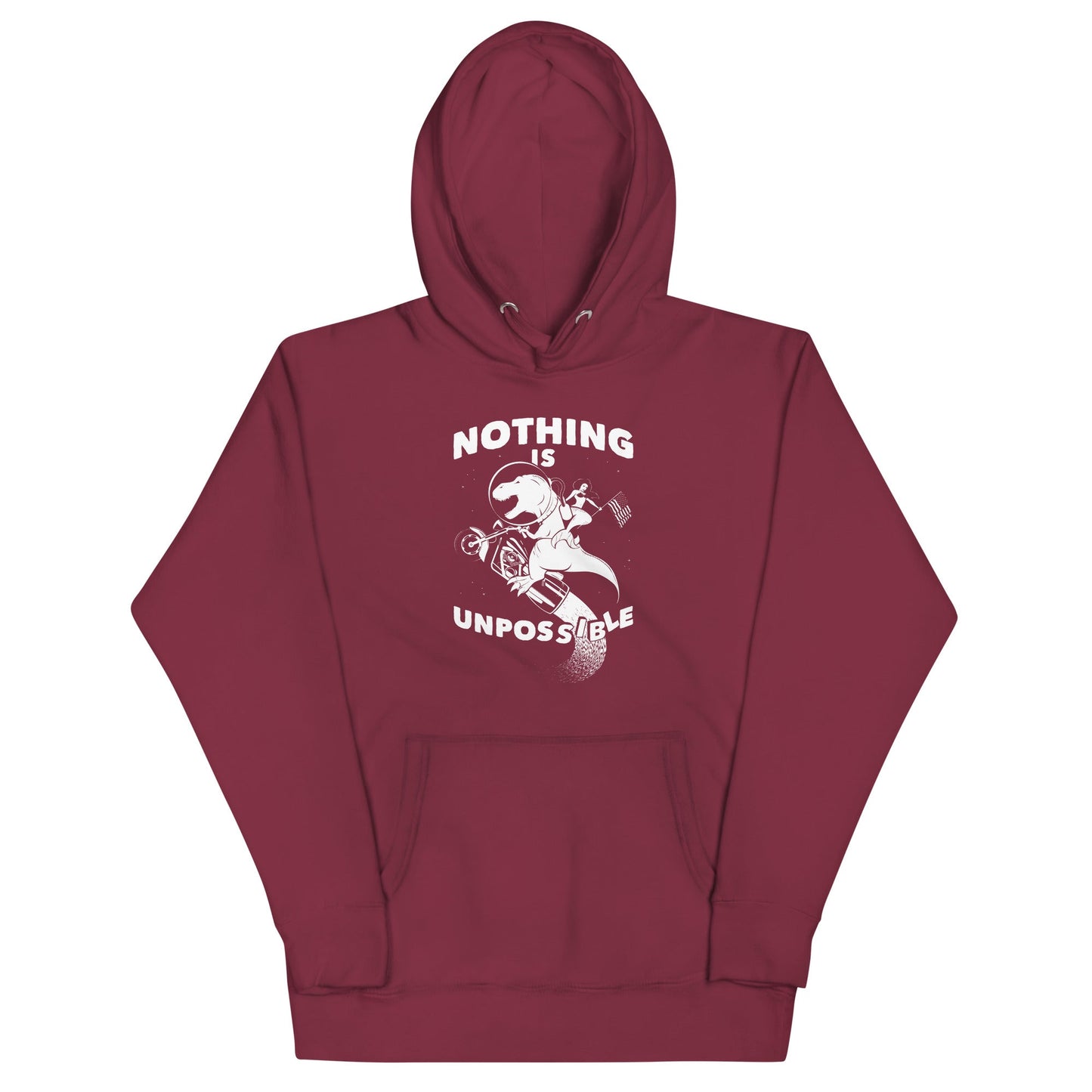 Nothing Is Unpossible Unisex Hoodie