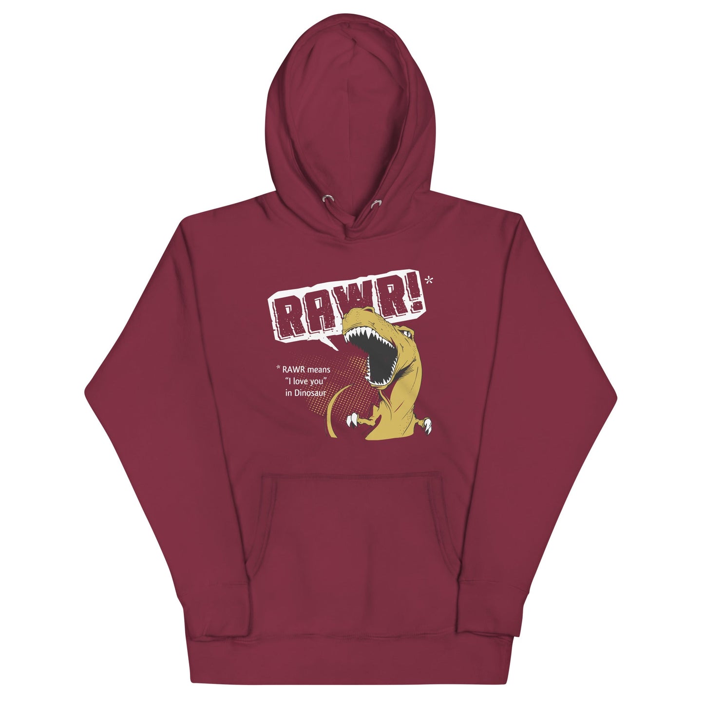 Rawr Means I Love You Unisex Hoodie