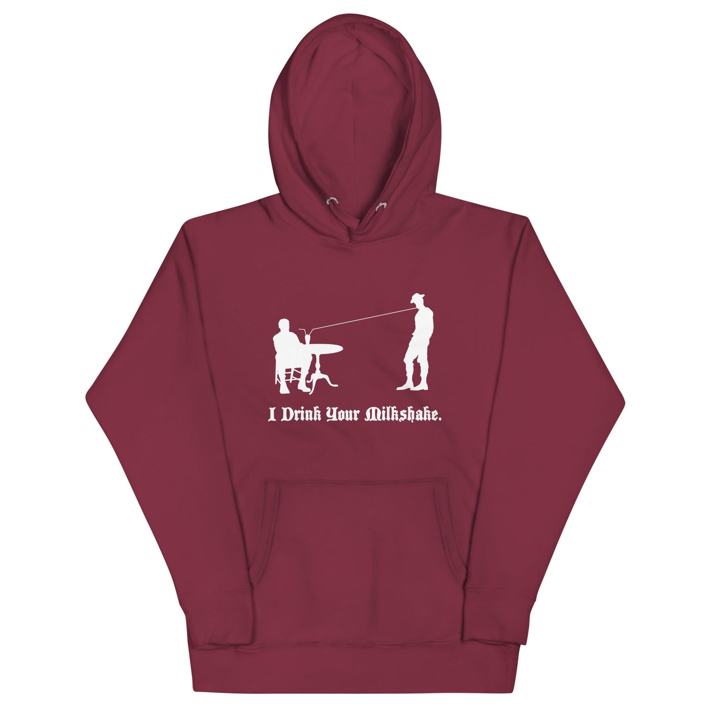 I Drink Your Milkshake Unisex Hoodie