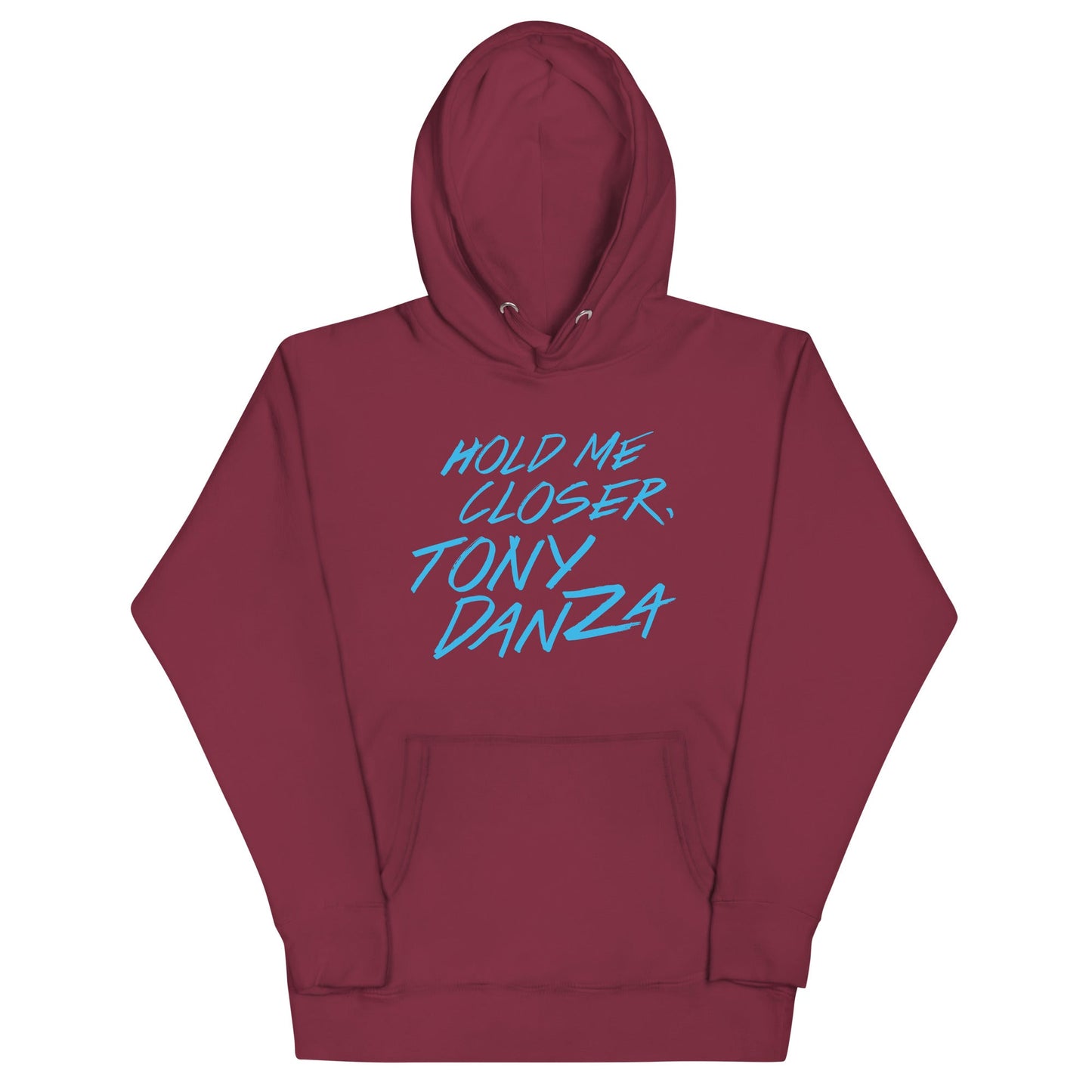Hold Me Closer, Tony Danza Unisex Hoodie