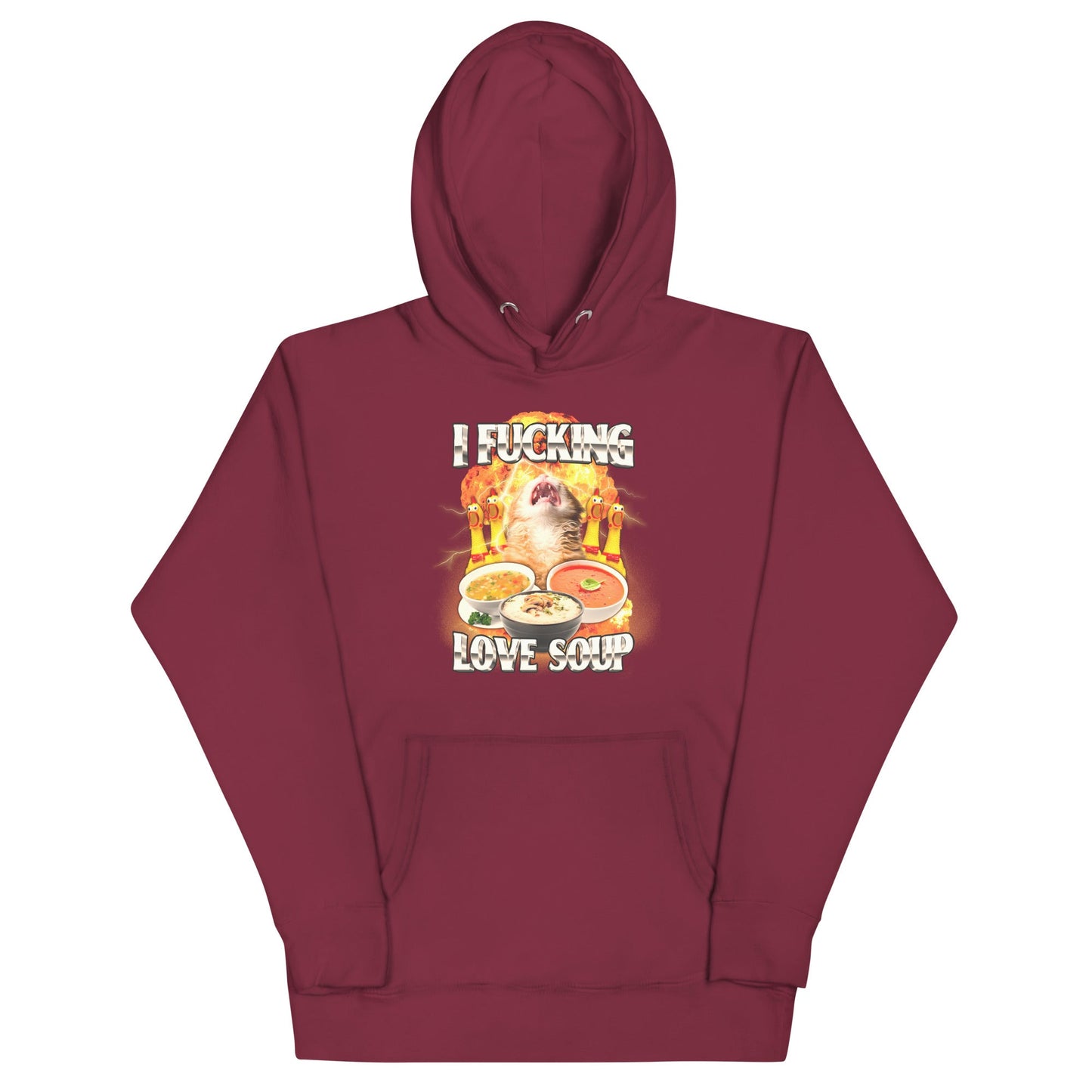 I Fucking Love Soup Unisex Hoodie