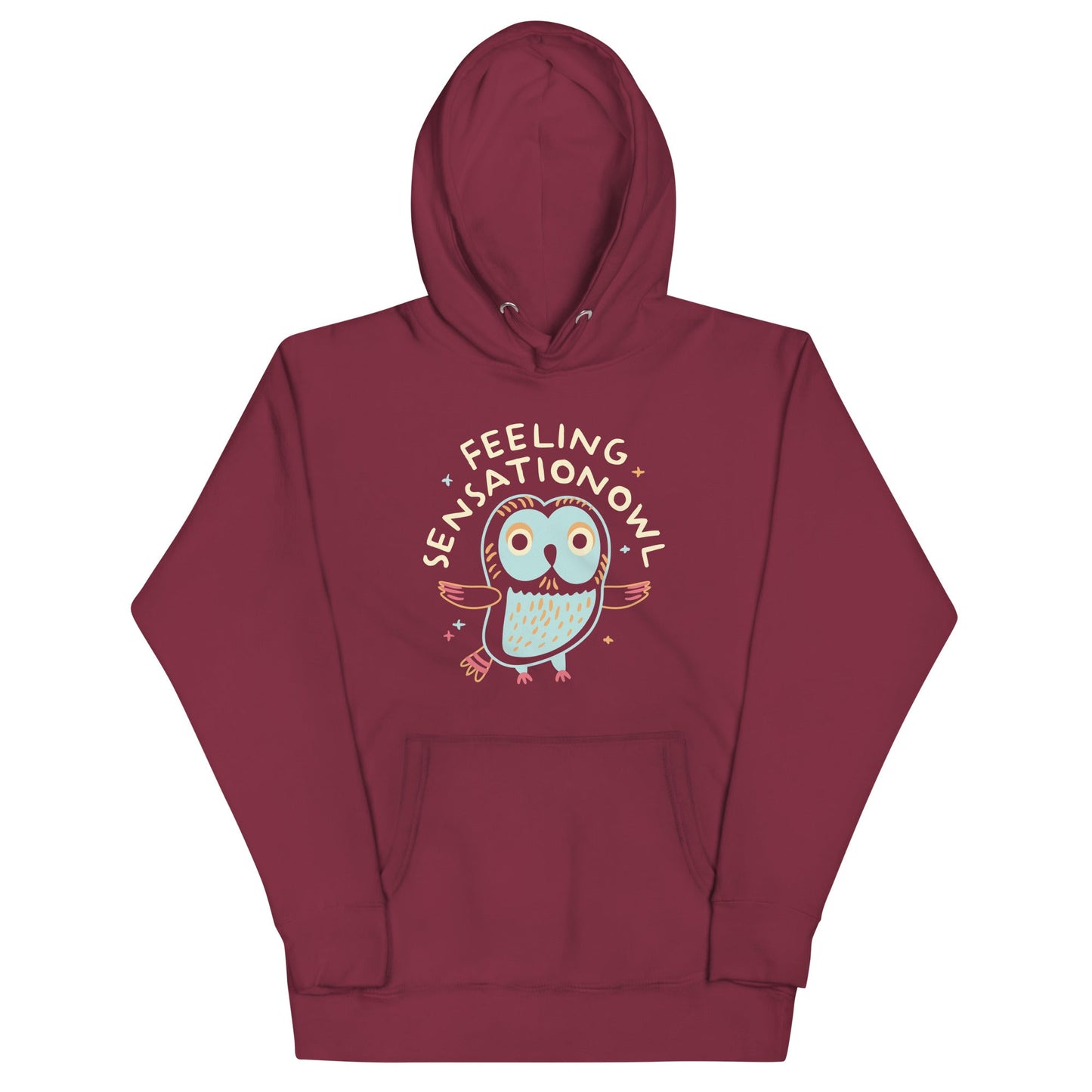 Feeling Sensationowl Unisex Hoodie
