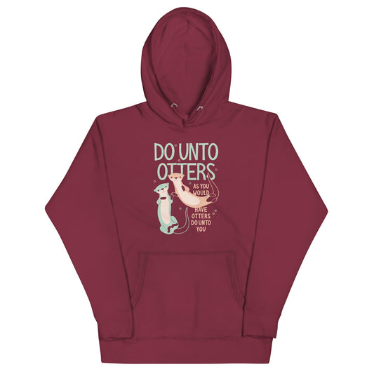 Do Unto Otters Unisex Hoodie