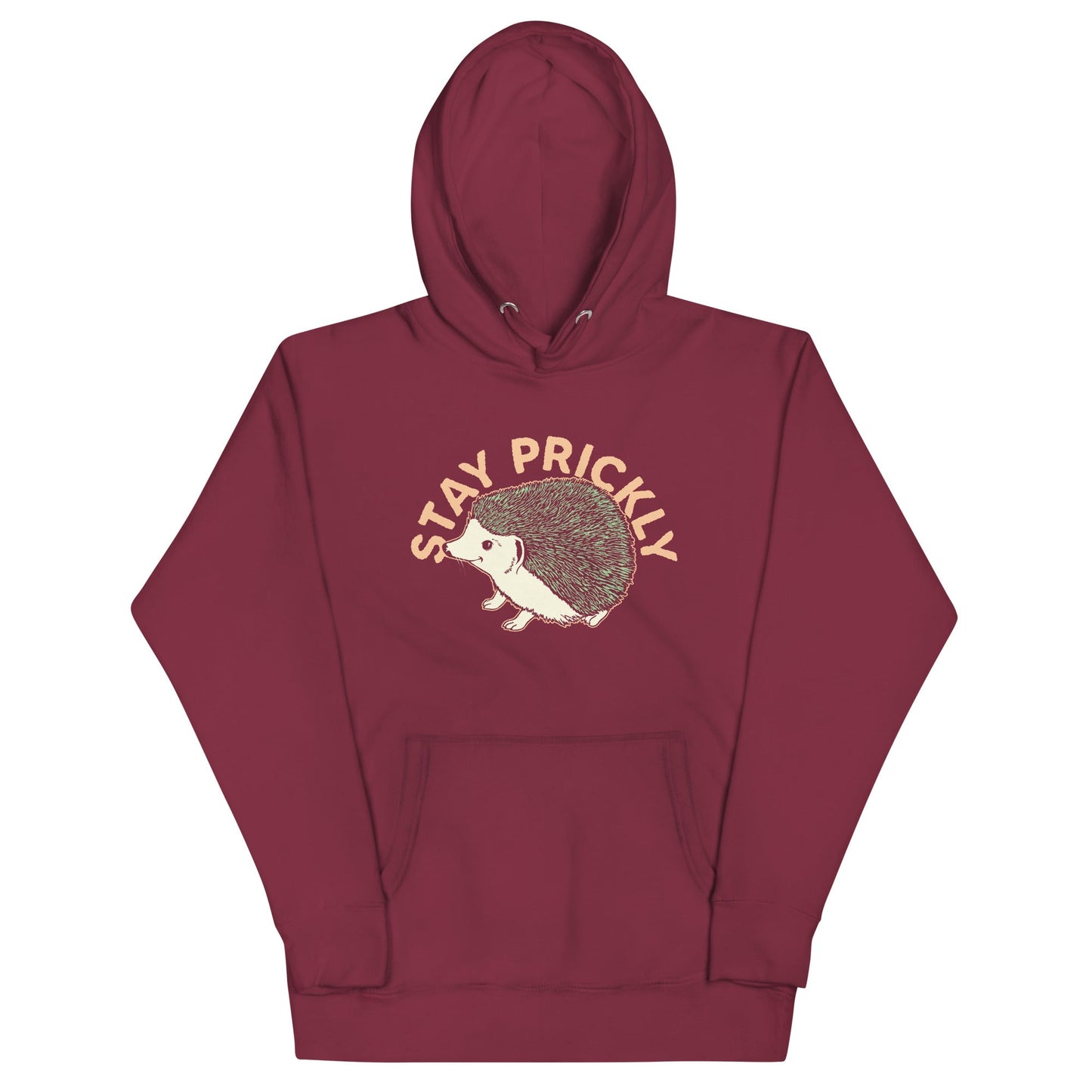 Stay Prickly Unisex Hoodie