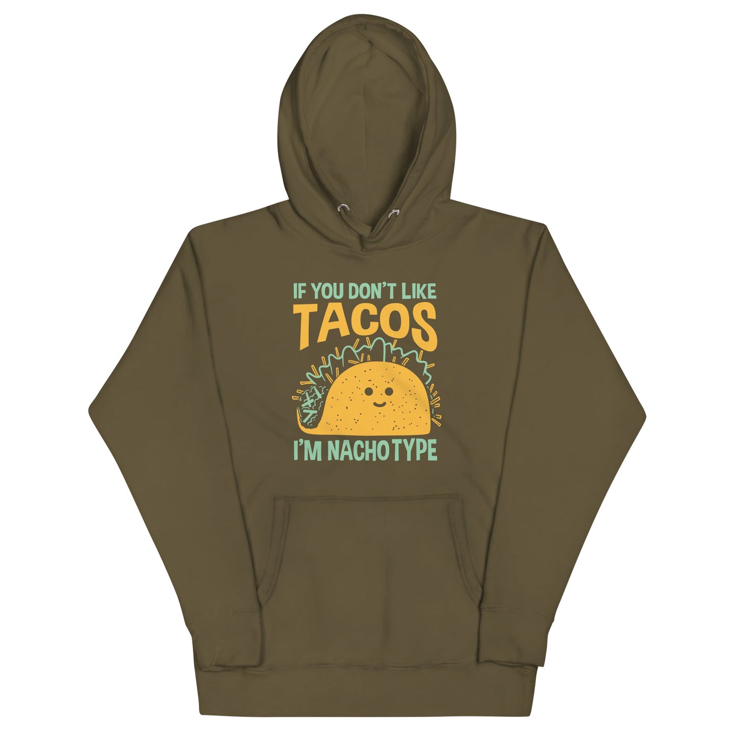 I'm Nacho Type Unisex Hoodie