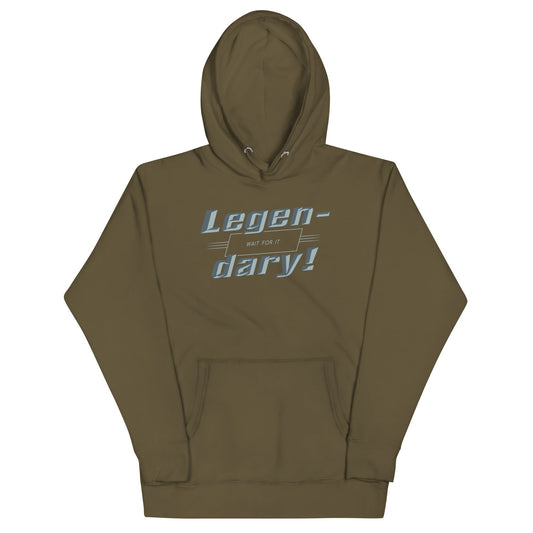 Legen-Dary Unisex Hoodie