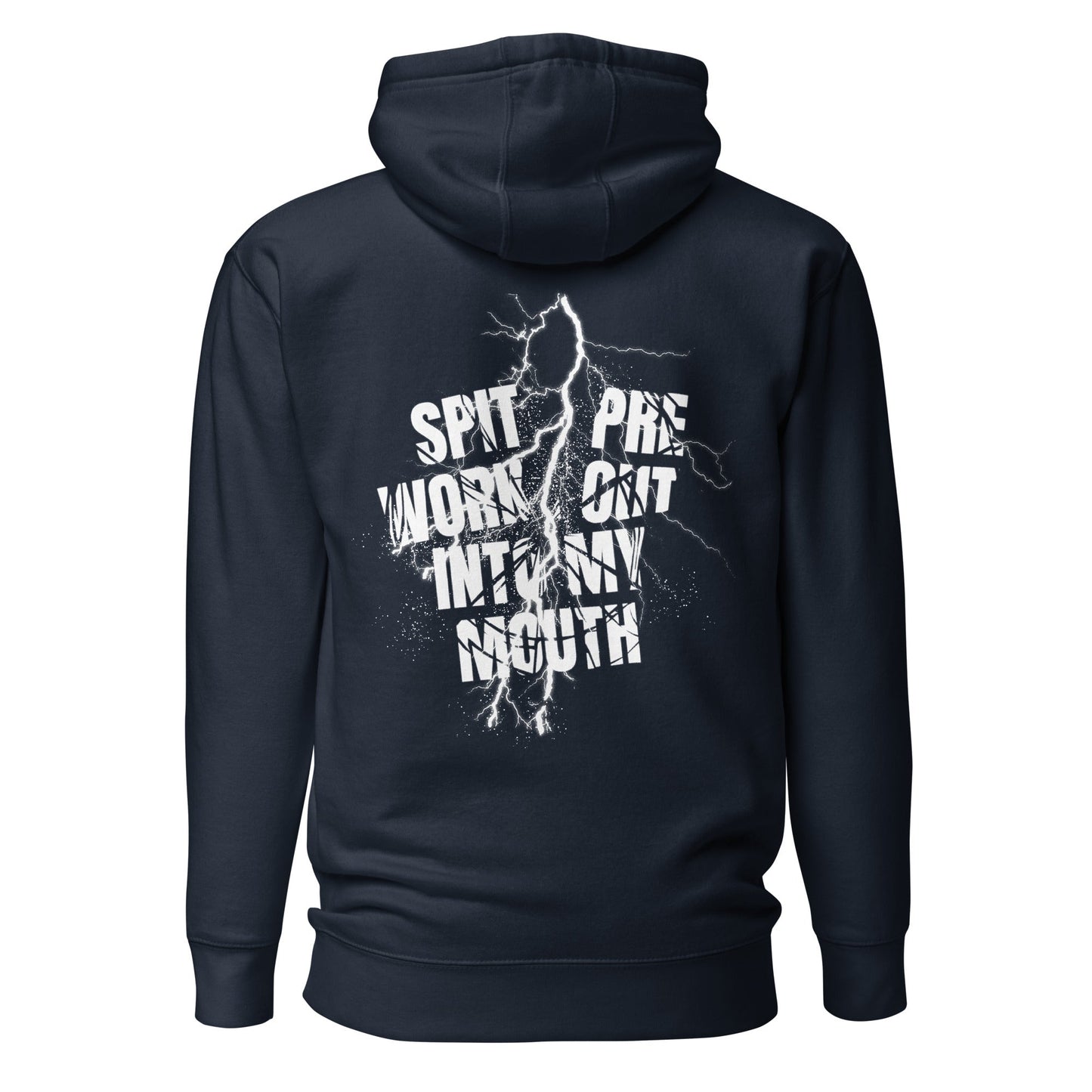 Spit Pre Workout Into My Mouth (Back) Unisex Hoodie