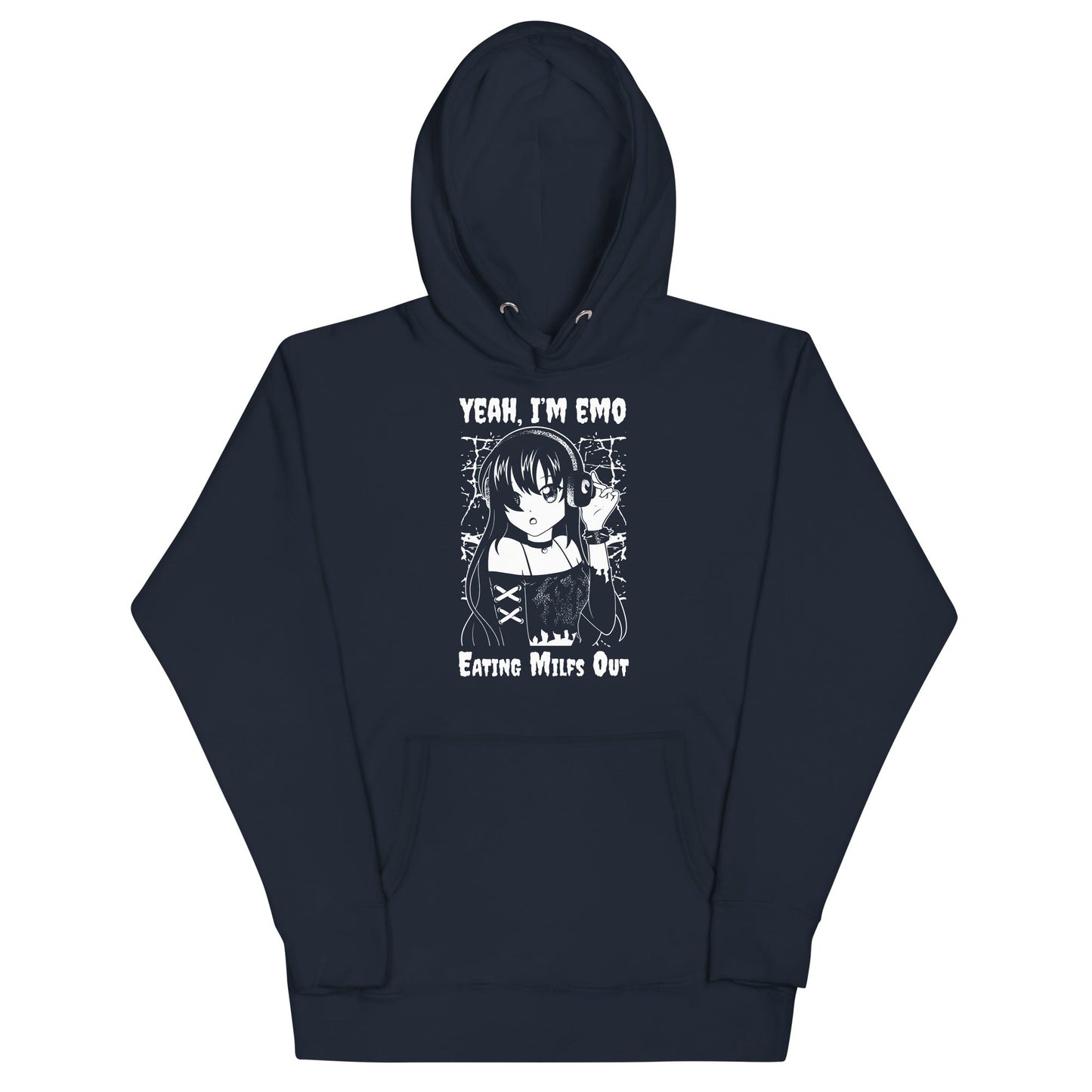 Yeah I'm EMO (Eating Milfs Out) Unisex Hoodie