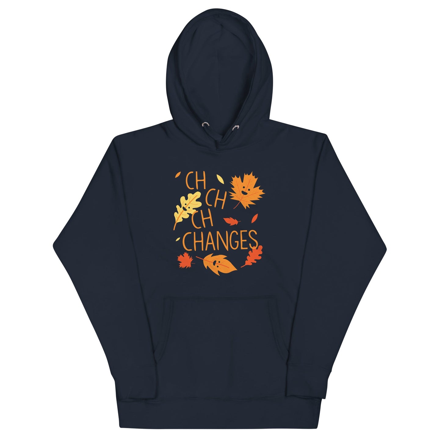 Ch-Ch-Ch-Changes Unisex Hoodie