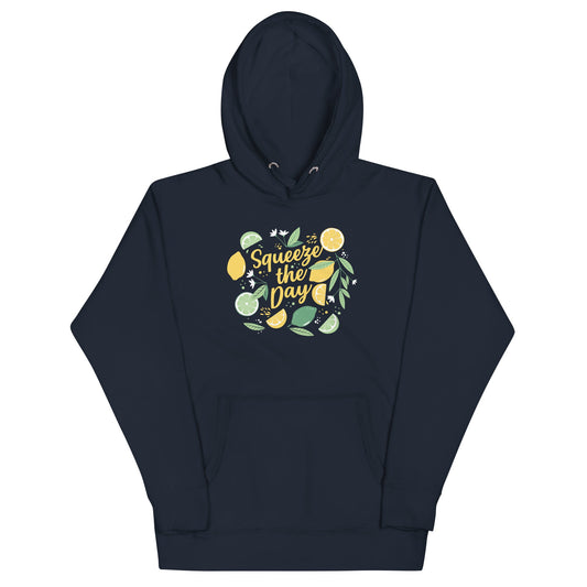 Squeeze The Day Unisex Hoodie