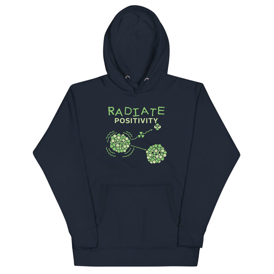 Radiate Positivity Unisex Hoodie