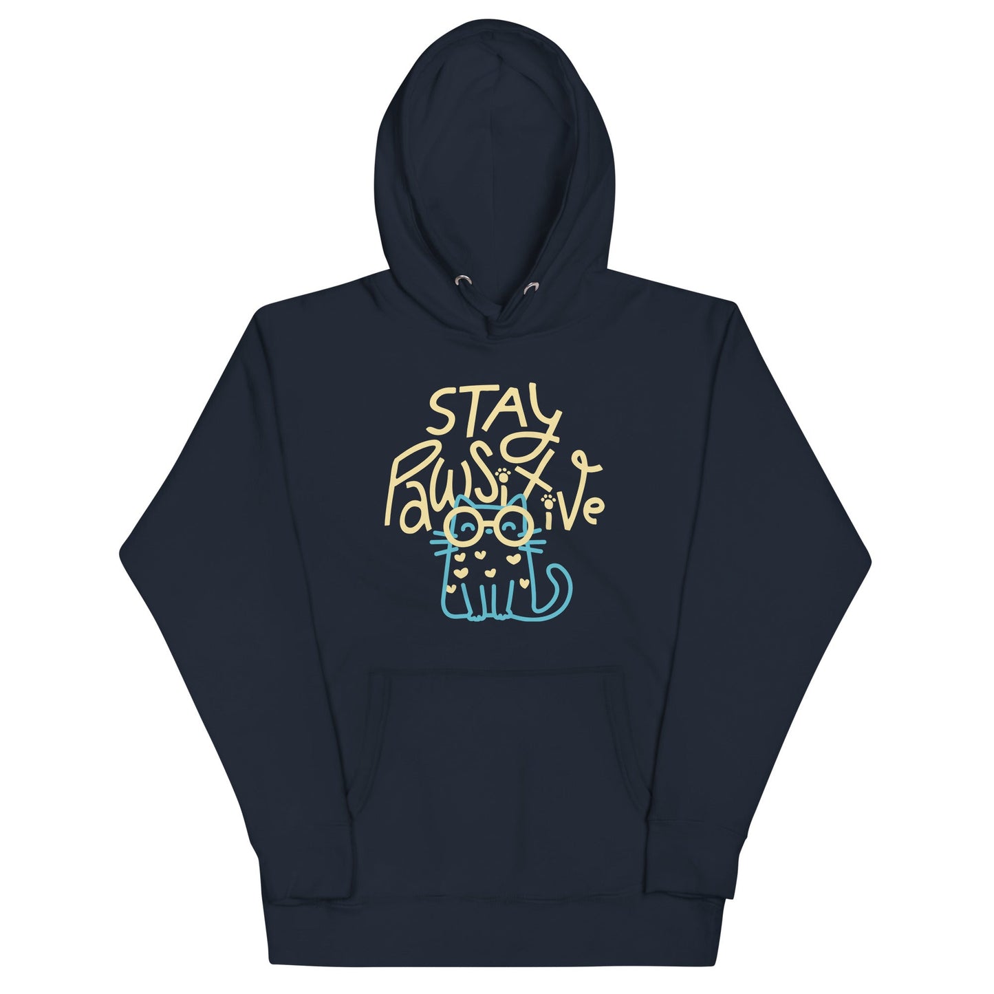Stay Pawsitive Unisex Hoodie