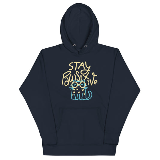 Stay Pawsitive Unisex Hoodie