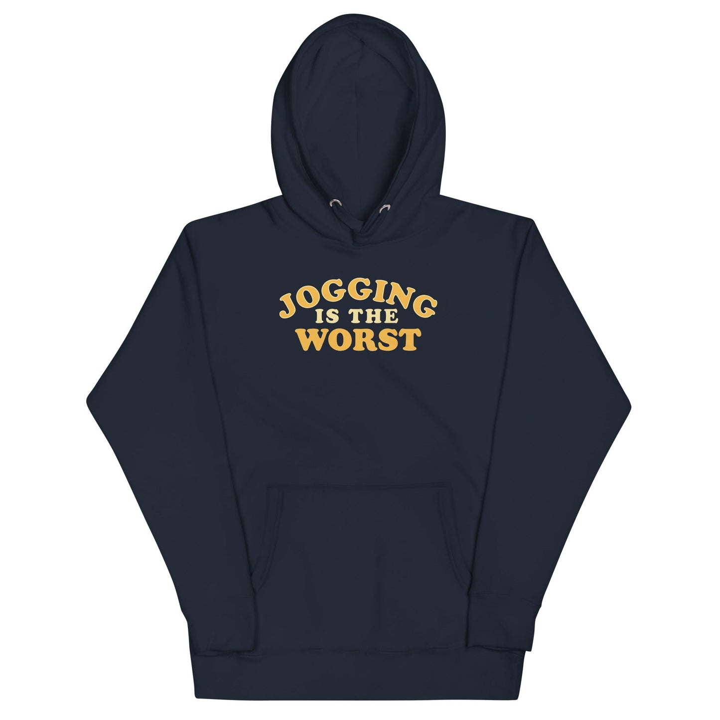Jogging Is The Worst Unisex Hoodie