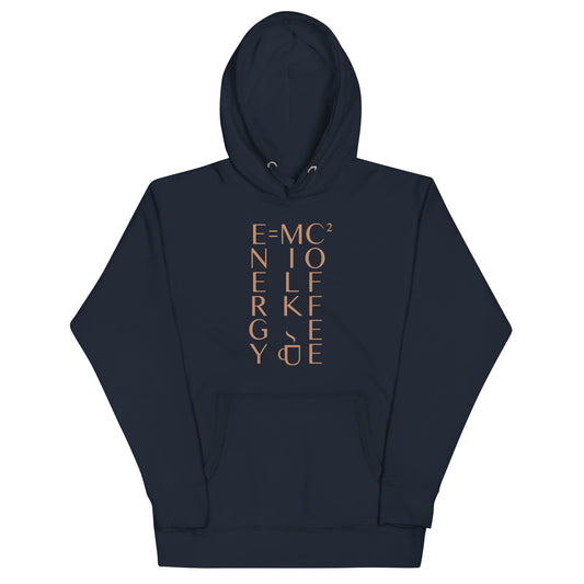 Energy Equals Milk Times Coffee Squared Unisex Hoodie