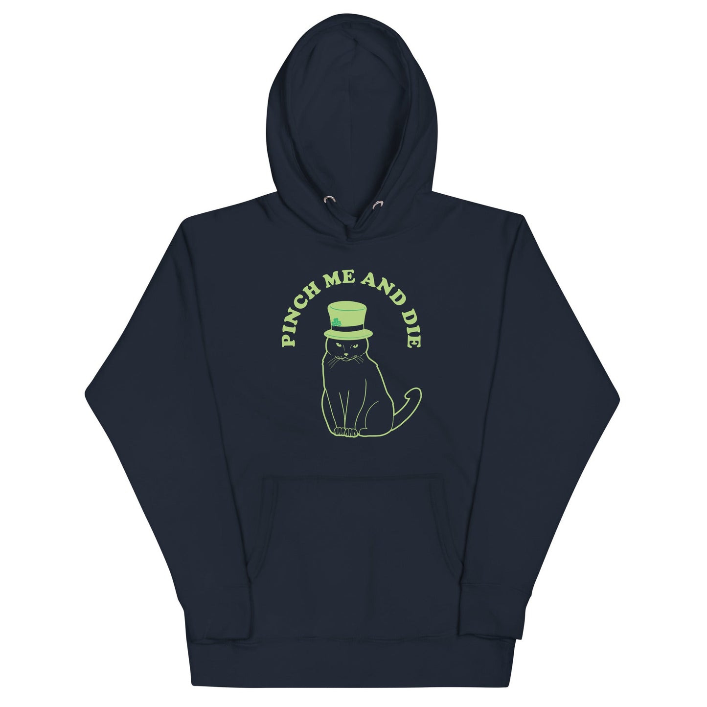 Pinch Me And Die Unisex Hoodie