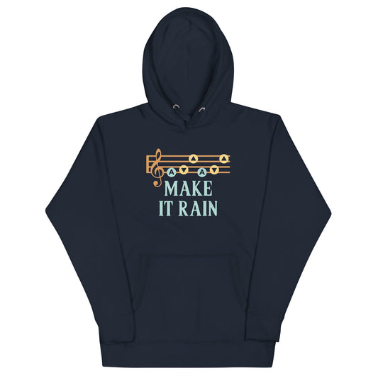 Make It Rain Unisex Hoodie