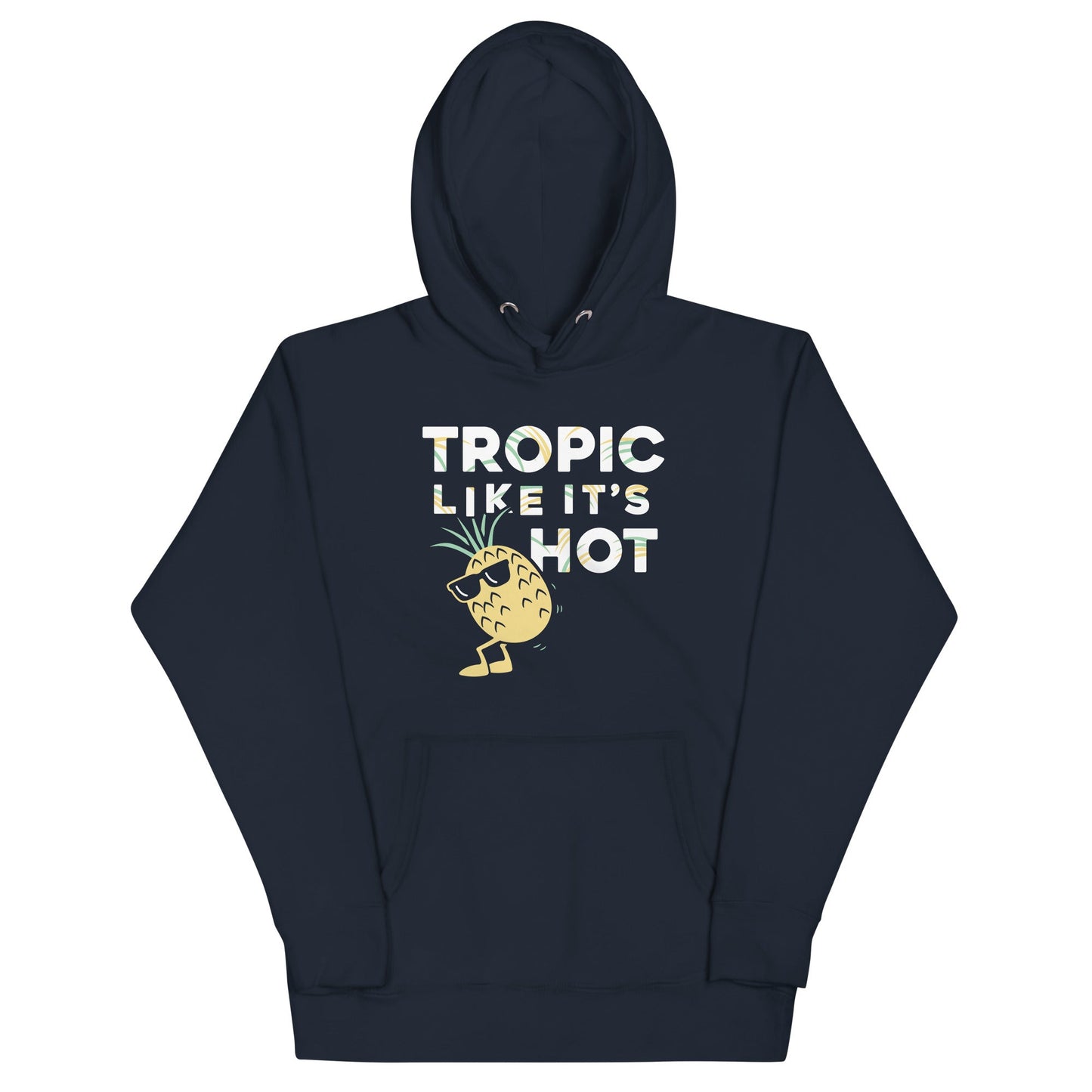 Tropic Like It's Hot Unisex Hoodie