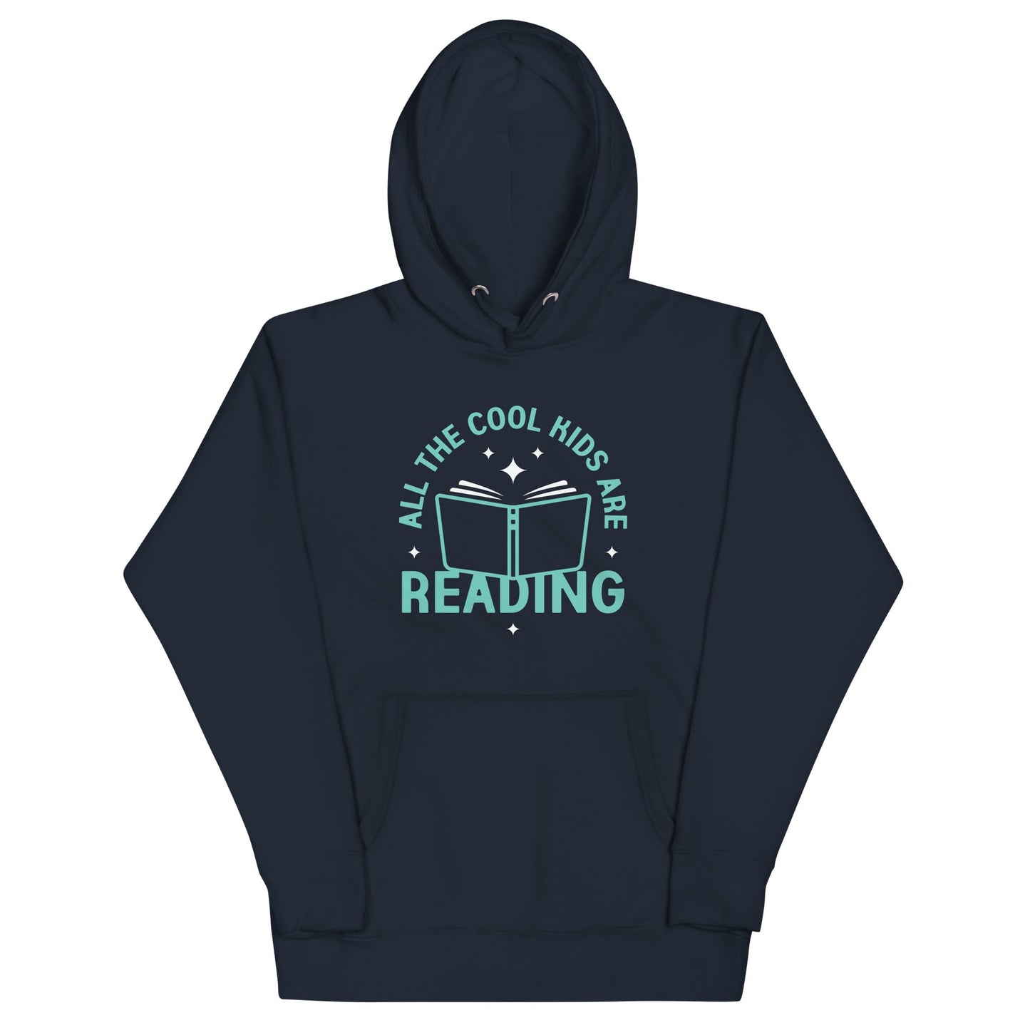 All The Cool Kids Are Reading Unisex Hoodie