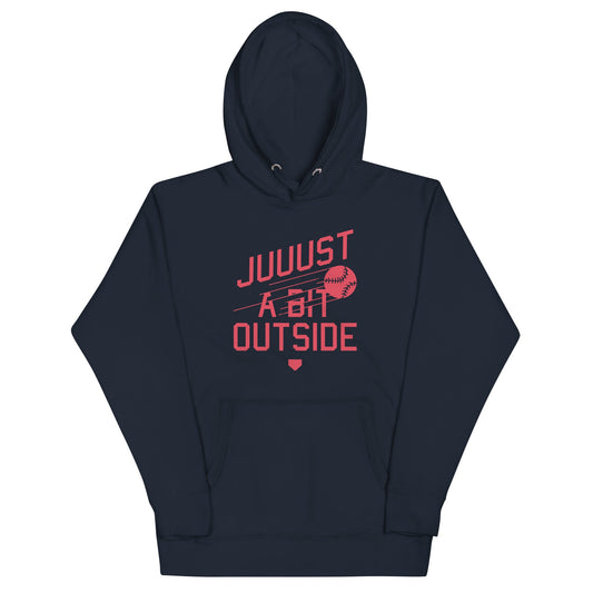 Just A Bit Outside Unisex Hoodie