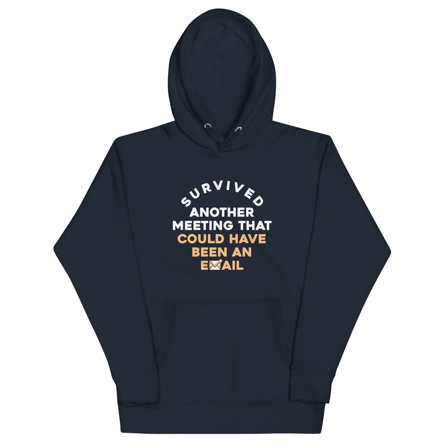 Survived Another Meeting Unisex Hoodie