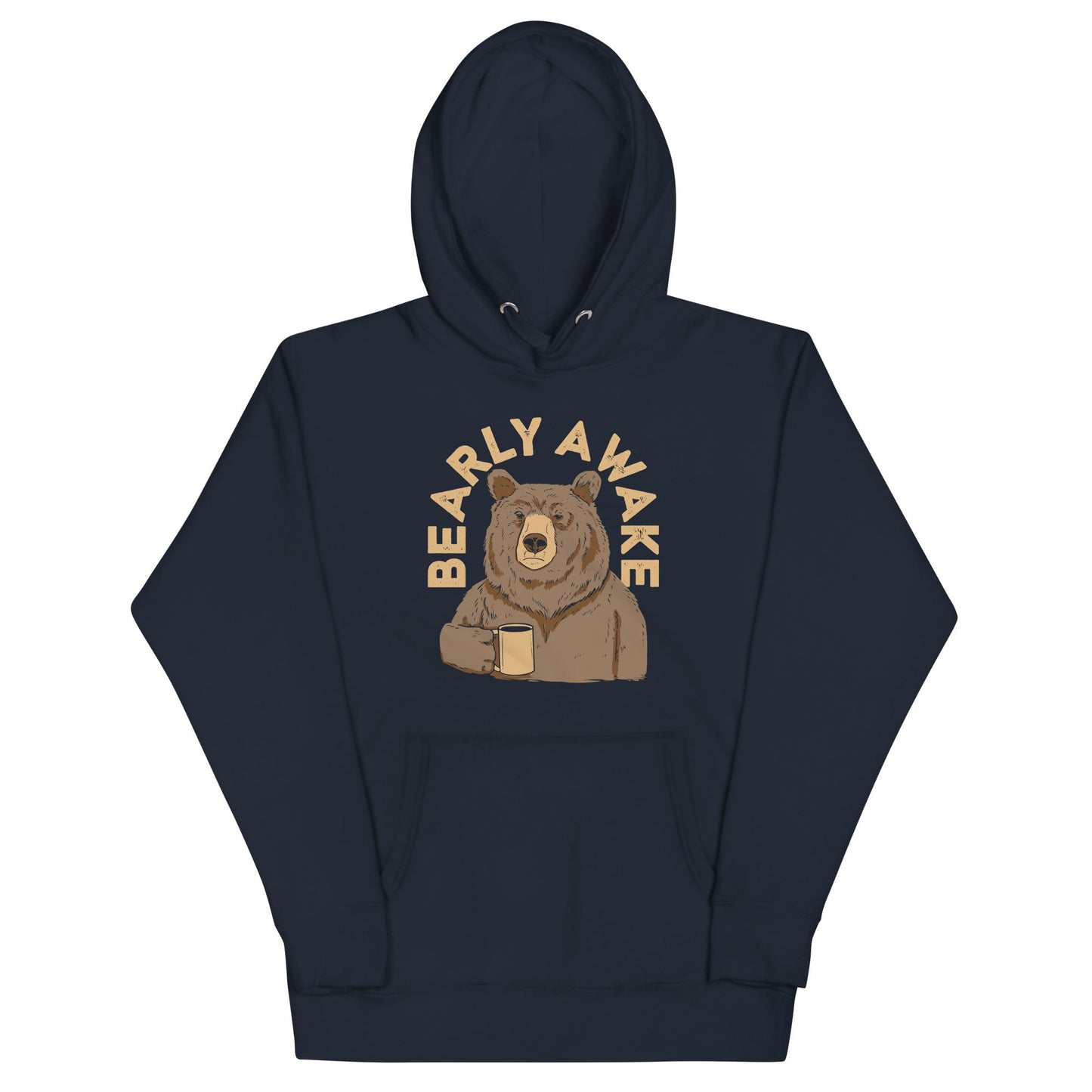 Bearly Awake Unisex Hoodie