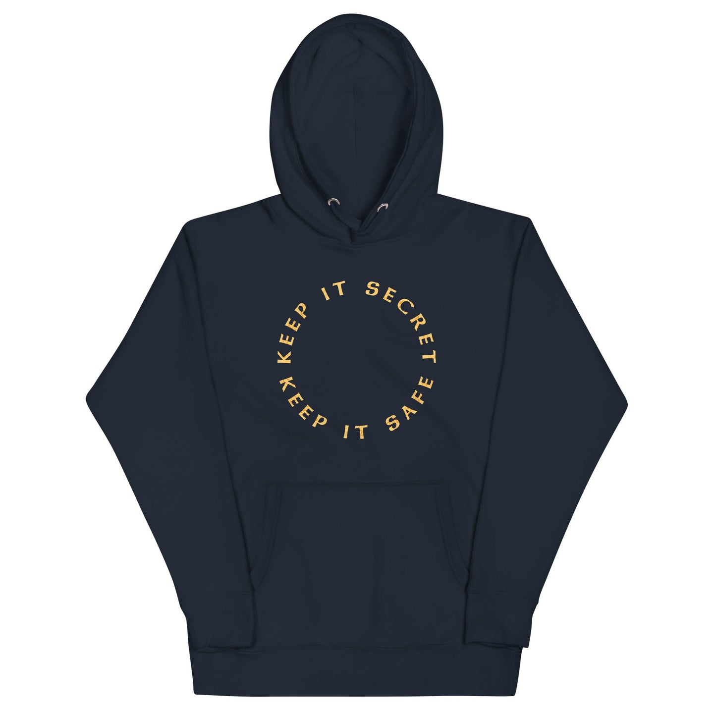 Keep It Secret Keep It Safe Unisex Hoodie