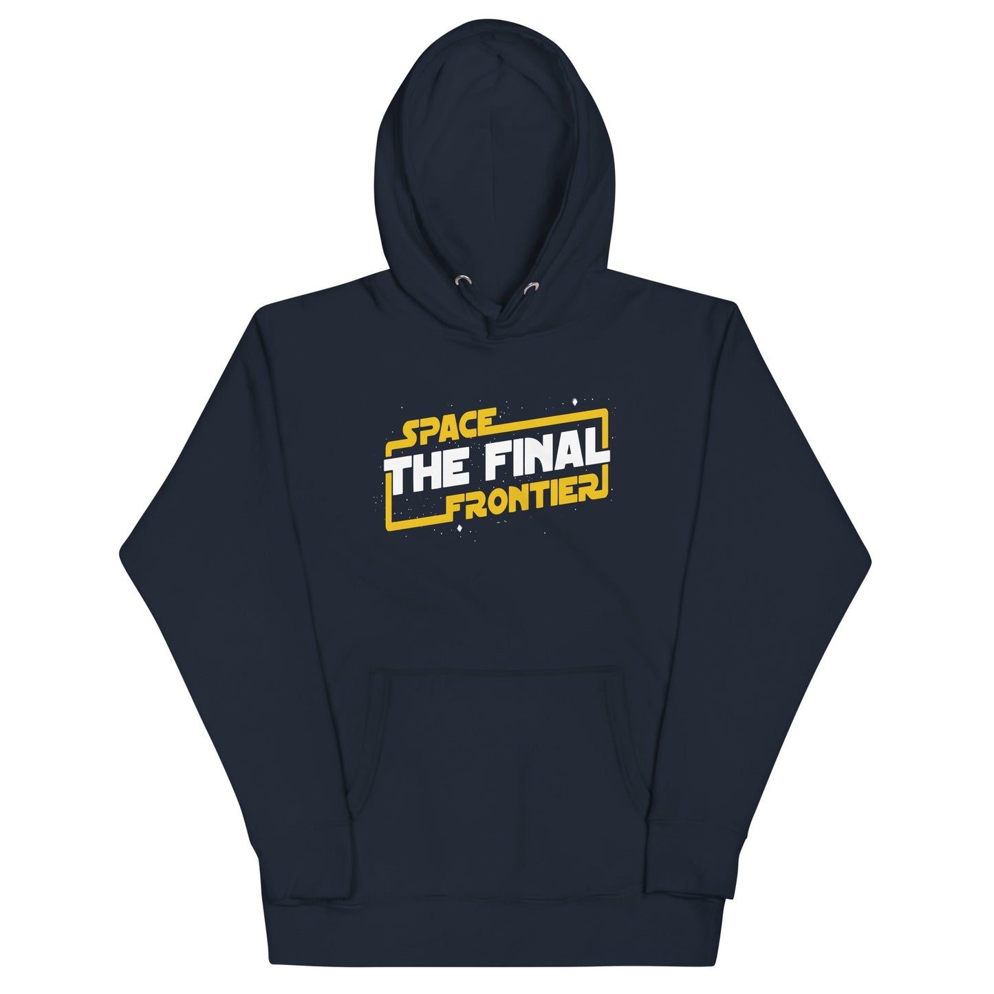 Space The Final Frontier Unisex Hoodie