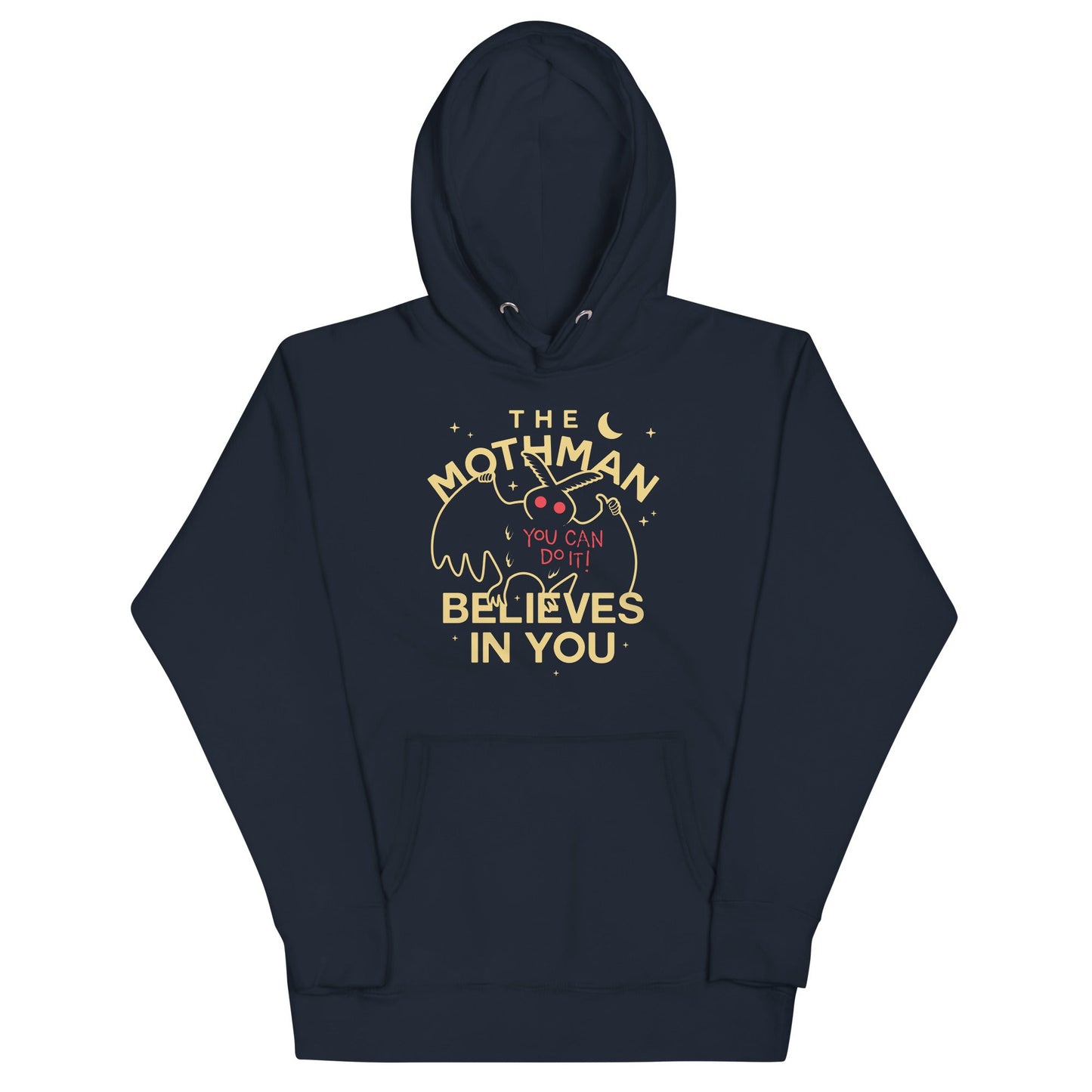 The Mothman Believes In You Unisex Hoodie