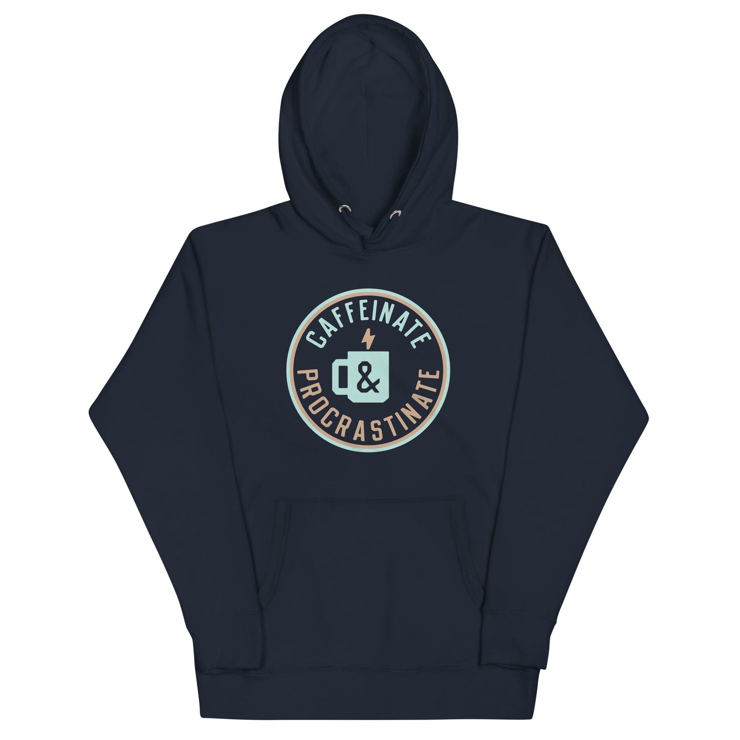 Caffeinate And Procrastinate Unisex Hoodie