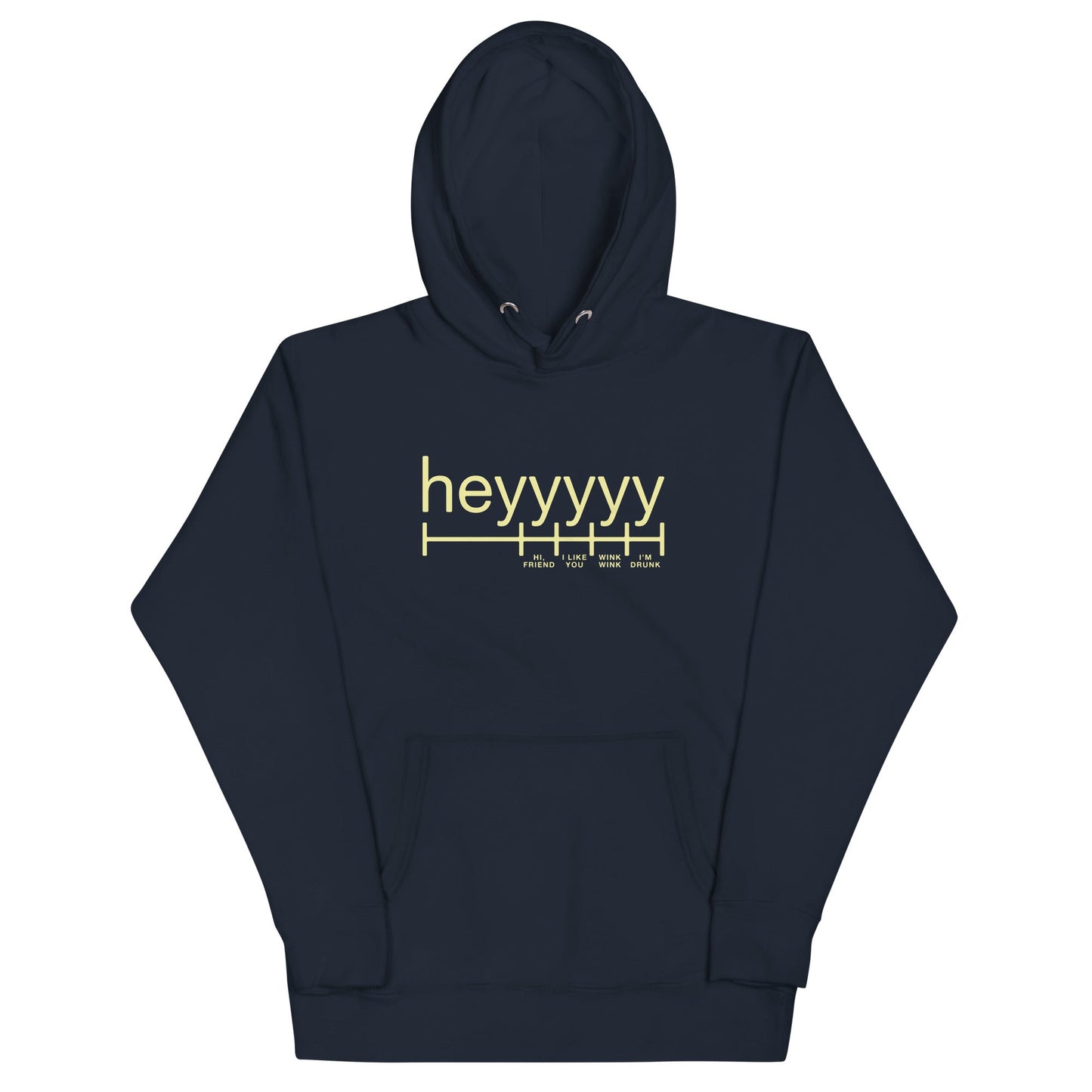 Heyyyyy Unisex Hoodie