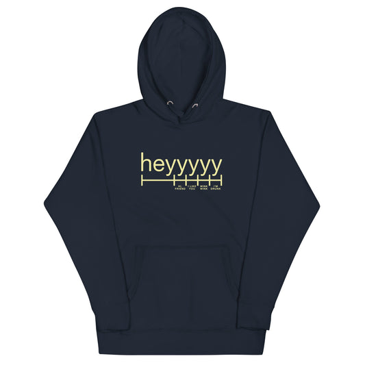 Heyyyyy Unisex Hoodie